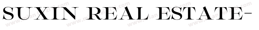 SUXIN REAL ESTATE字体转换